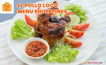 El Pollo Loco Menu Price Philippines